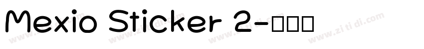 Mexio Sticker 2字体转换